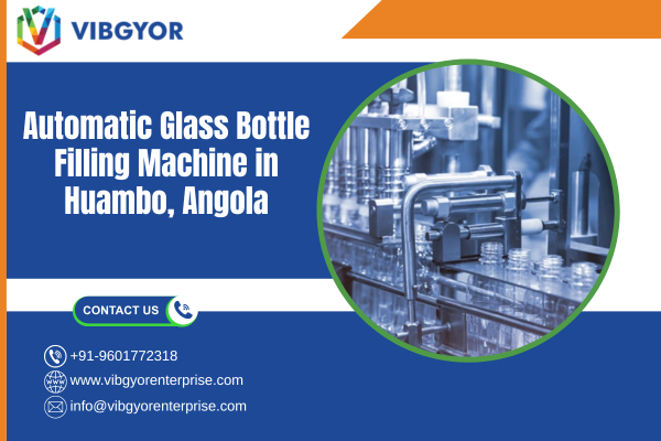 Automatic Glass Bottle Filling Machine in Huambo, Angola