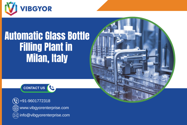Automatic Glass Bottle Filling Plant in Milan, Italy