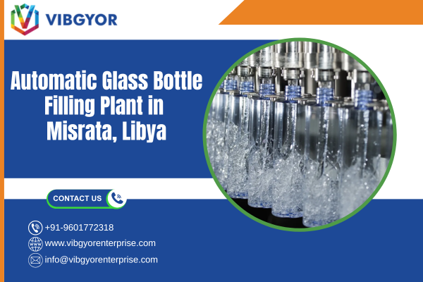 Automatic Glass Bottle Filling Plant in Misrata, Libya