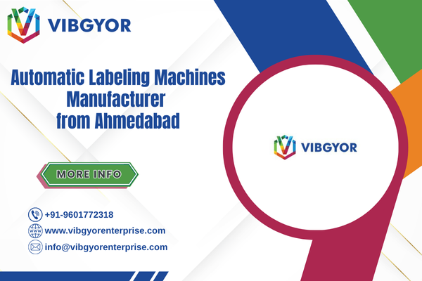 Automatic Labeling Machines Manufacturer from Ahmedabad