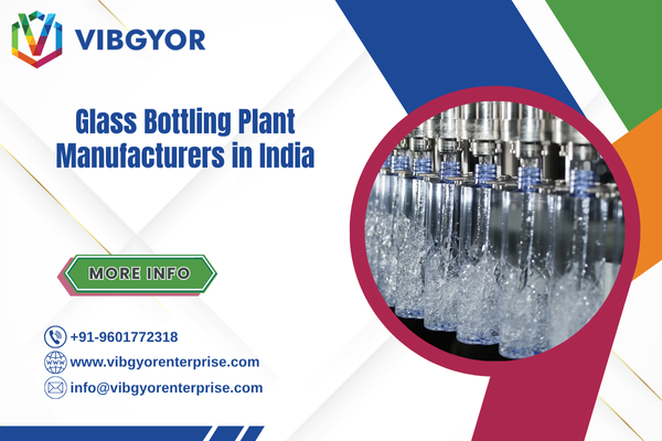 Glass Bottling Plant Manufacturers in India