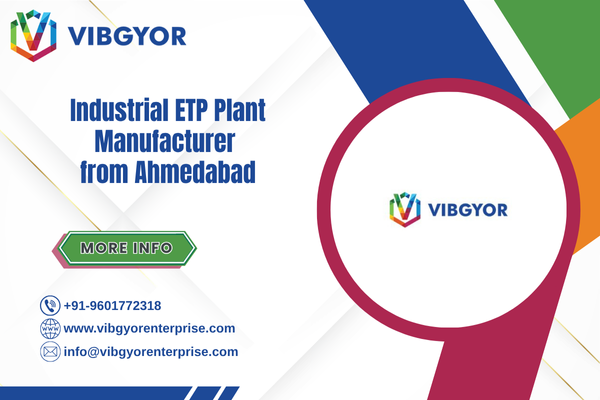 Industrial ETP Plant Manufacturer from Ahmedabad