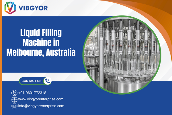 Liquid Filling Machine in Melbourne, Australia