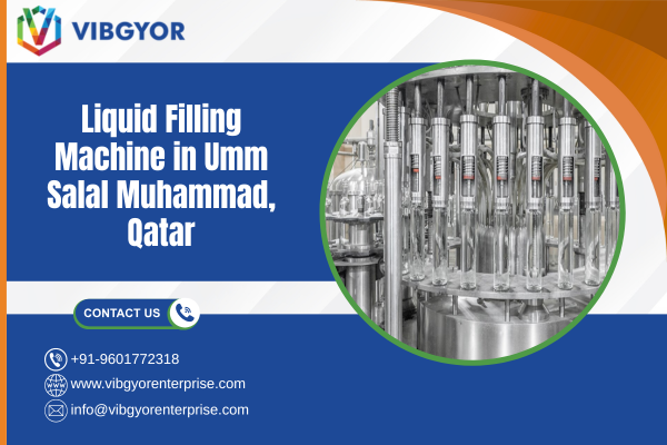 Liquid Filling Machine in Umm Salal Muhammad, Qatar