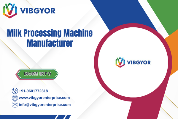 Milk Processing Machine Manufacturer