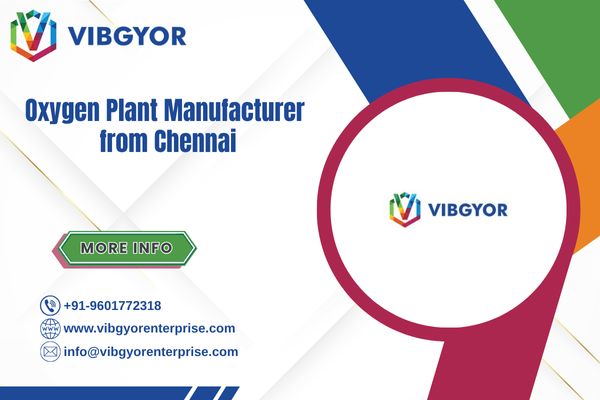 Oxygen Plant Manufacturer from Chennai